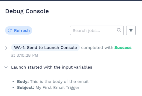 Debug Console showing a completed Wrk Action and the input variables Body and Subject captured from the email