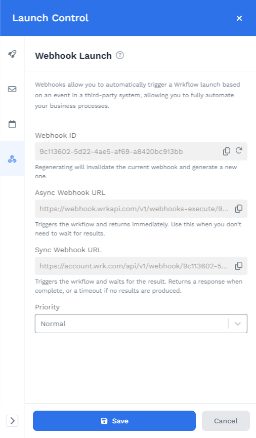 Webhook Launch panel showing the Webhook ID, Async Webhook URL, Sync Webhook URL, and Priority fields