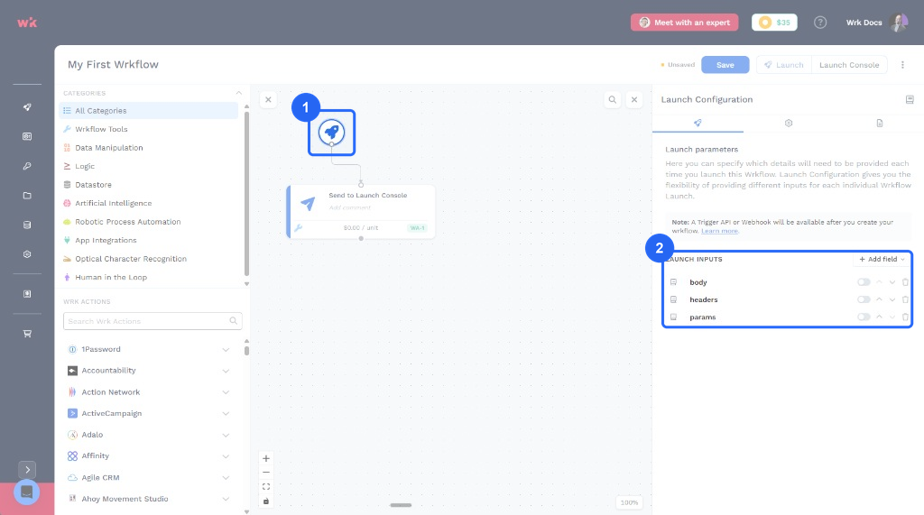 Wrkflow Designer with the rocket node highlighted as step 1 and the Launch Inputs list in the Launch Configuration panel highlighted as step 2, showing the body, headers, and params parameters you add yourself